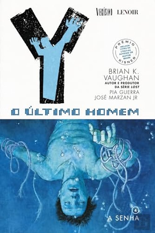 Cover Art for 9789896827175, Y - O Último Homem - Volume 4 A senha by Brian K. Vaughan