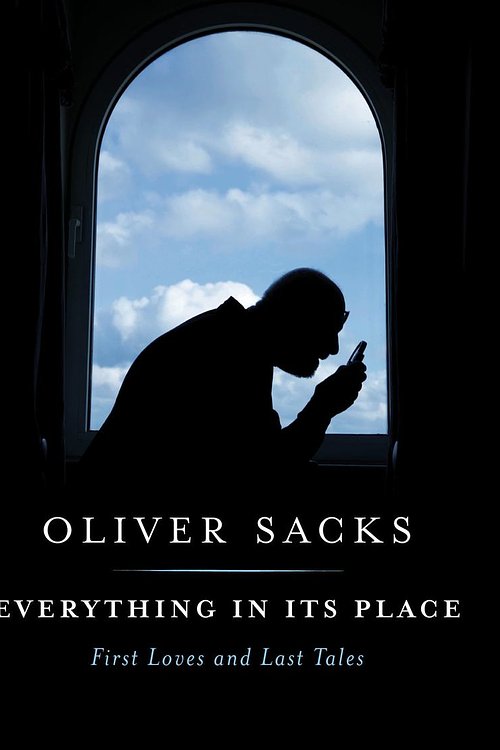 Cover Art for 9781984840011, Everything in Its Place by Oliver Sacks