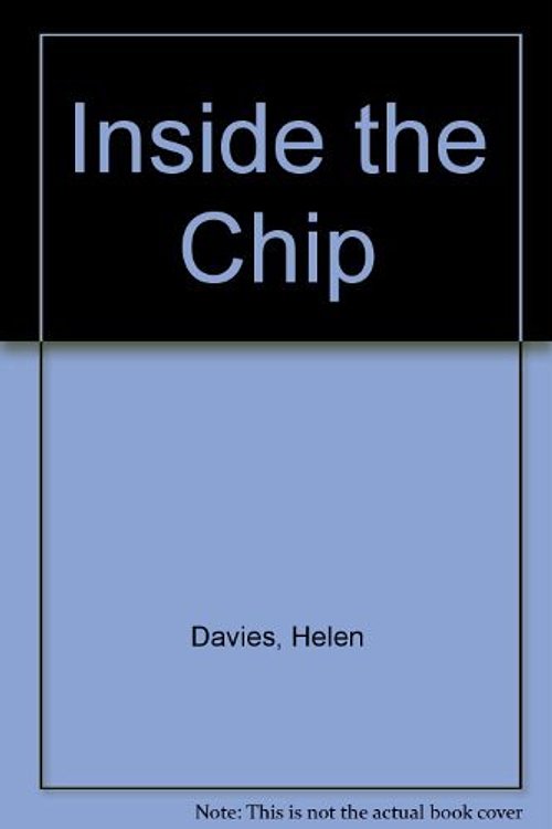 Cover Art for 9780881101454, Inside the Chip by Helen Davies