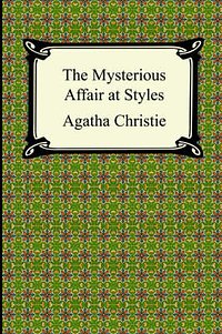 Cover Art for 9781420925616, The Mysterious Affair at Styles by Agatha Christie