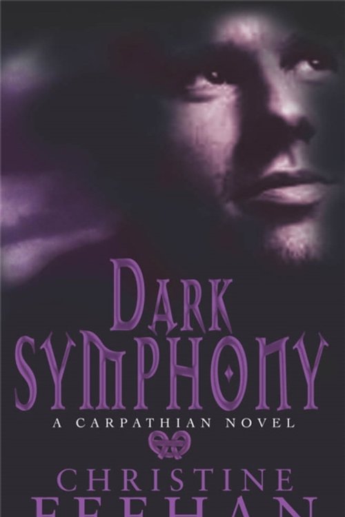 Cover Art for 9780749938208, Dark Symphony: Number 10 in series by Christine Feehan