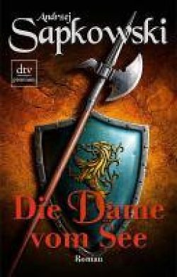 Cover Art for 9783423248174, Die Dame vom See by Andrzei Sapkowski