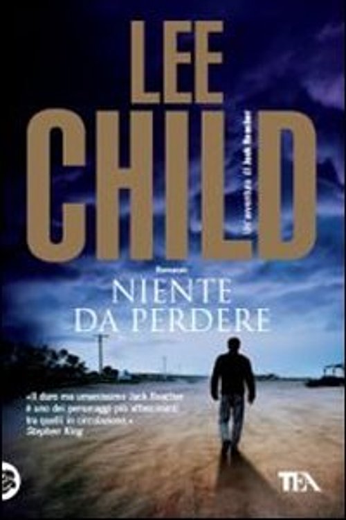 Cover Art for 9788850227259, Niente da perdere. by Lee Child
