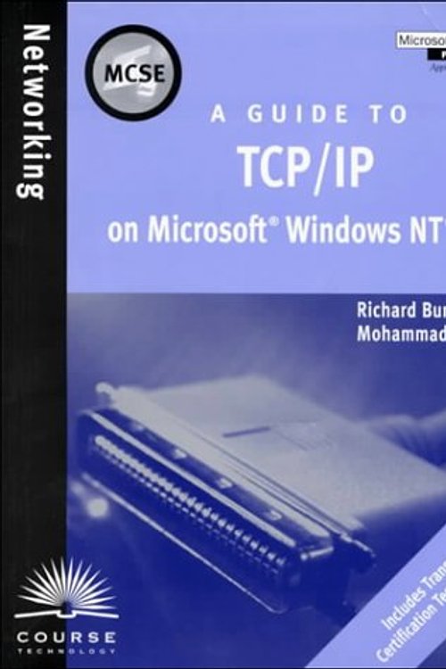 Cover Art for 9780619015770, TCP IP on Microsoft Windows NT 4.0 by Richard Burke
