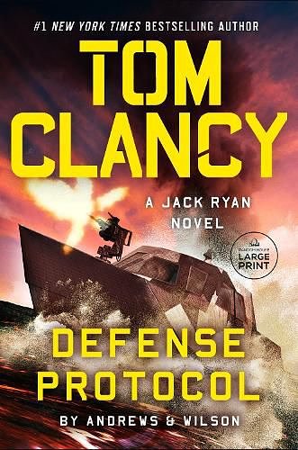 Cover Art for 9780593949184, Tom Clancy Defense Protocol by Brian Andrews, Jeffrey Wilson