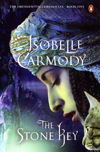 Cover Art for B006ONKQGK, The Stone Key: The Obernewtyn Chronicles Volume 5 by Isobelle Carmody