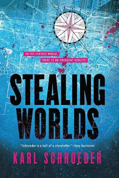 Cover Art for 9781250823380, Stealing Worlds by Karl Schroeder