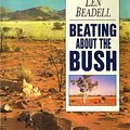 Cover Art for 9781876622152, Beating about the Bush by Len Beadell