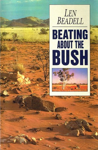 Cover Art for 9781876622152, Beating about the Bush by Len Beadell