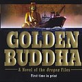 Cover Art for 9781417712137, Golden Buddha: A Novel From The Oregon Files (Turtleback School & Library Binding Edition) by Clive Cussler, Craig Dirgo