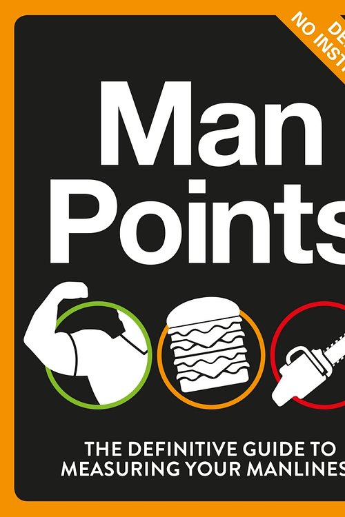 Cover Art for 9781473503229, Man Points: How Manly Are You? by Ebury Publishing