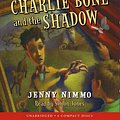 Cover Art for 9780545078559, Charlie Bone and the Shadow by Jenny Nimmo