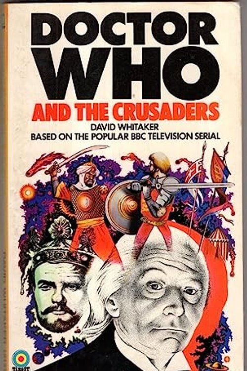 Cover Art for 9780426101376, Doctor Who and the Crusaders by David Whitaker