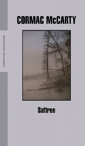 Cover Art for 9788439710394, Suttree by Cormac McCarthy