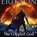 Cover Art for B004H1TQA8, The Crippled God: Book Ten of The Malazan Book of the Fallen by Steven Erikson