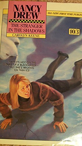 Cover Art for 9780671730499, The Stranger in the Shadows (Nancy Drew, No.103) by Carolyn Keene