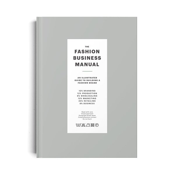 Cover Art for 9789887710974, The Fashion Business Manual: An Illustrated Guide to Building a Fashion Brand by Fashionary