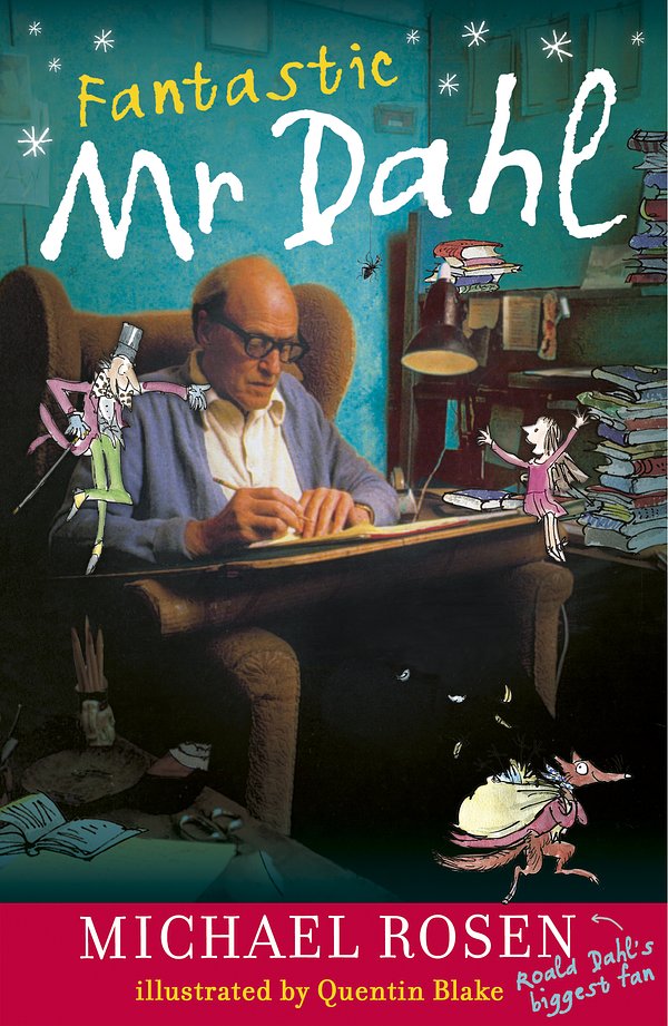 Cover Art for 9780141322131, Fantastic Mr. Dahl by Michael Rosen