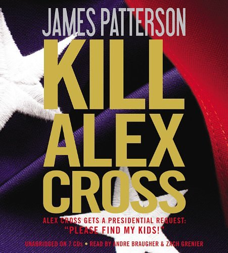 Cover Art for 9781611133783, Kill Alex Cross by James Patterson