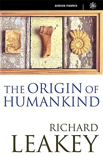 Cover Art for 9780752812984, The Origin of Humankind by Richard Leakey, Richard Leakey