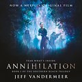 Cover Art for 9780007556519, Annihilation by Jeff VanderMeer