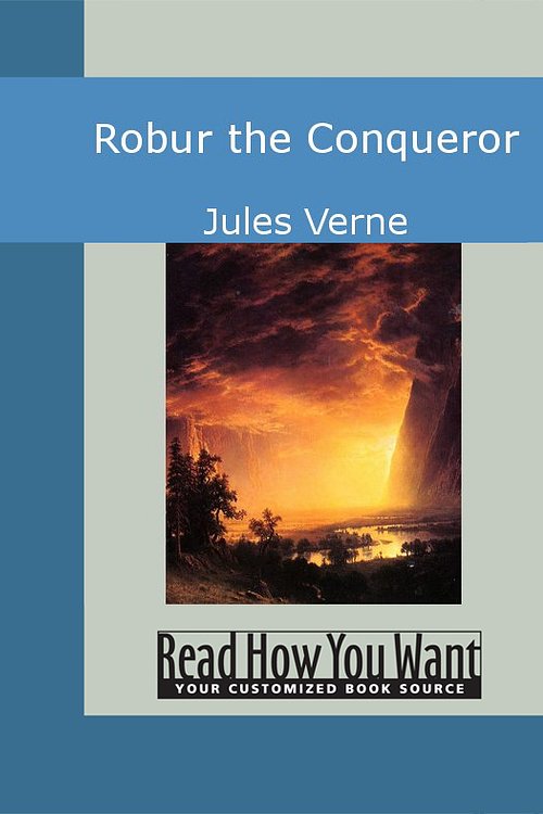 Cover Art for 9781442941816, Robur the Conqueror by Jules Verne