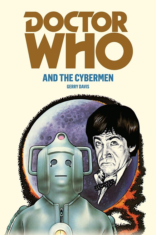 Cover Art for 9781849901918, Doctor Who and the Cybermen by Gerry Davis