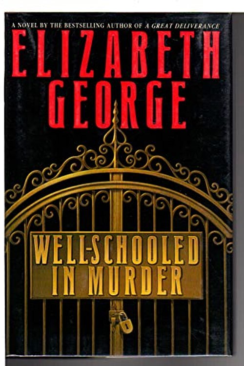 Cover Art for 9780593019733, Well Schooled in Murder by Elizabeth George