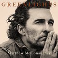 Cover Art for B08DYCCNWF, Greenlights by Matthew McConaughey