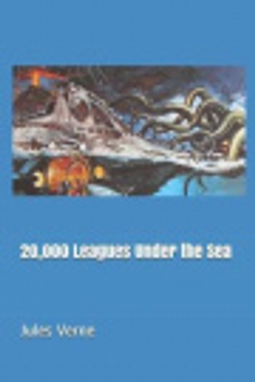 Cover Art for 9781070627663, 20,000 Leagues Under the Sea by Verne Jules