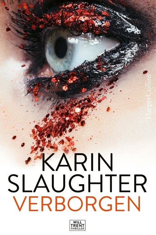 Cover Art for 9789402706819, Verborgen: een Will Trent thriller (Will Trent, 10) by Karin Slaughter