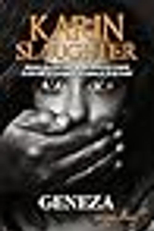 Cover Art for 9786069291962, Geneza by Karin Slaughter, Raluca Conescu