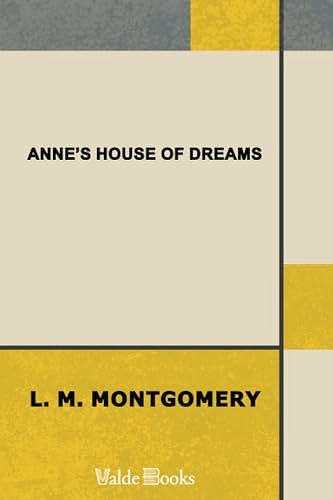 Cover Art for 9781444425772, Anne's House of Dreams by L. M. (Lucy Maud) Montgomery