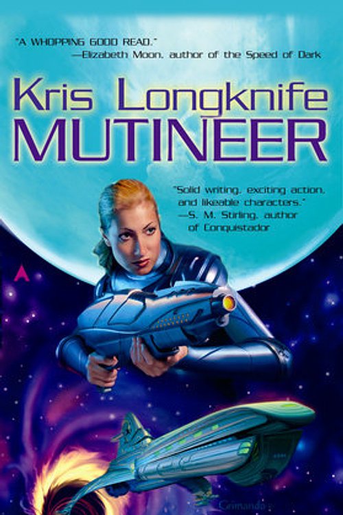 Cover Art for 9781440622342, Kris Longknife: Mutineer by Mike Shepherd