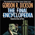 Cover Art for 9780312861865, The Final Encyclopedia: Vol 1 by Gordon Dickson