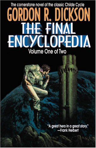 Cover Art for 9780312861865, The Final Encyclopedia: Vol 1 by Gordon Dickson