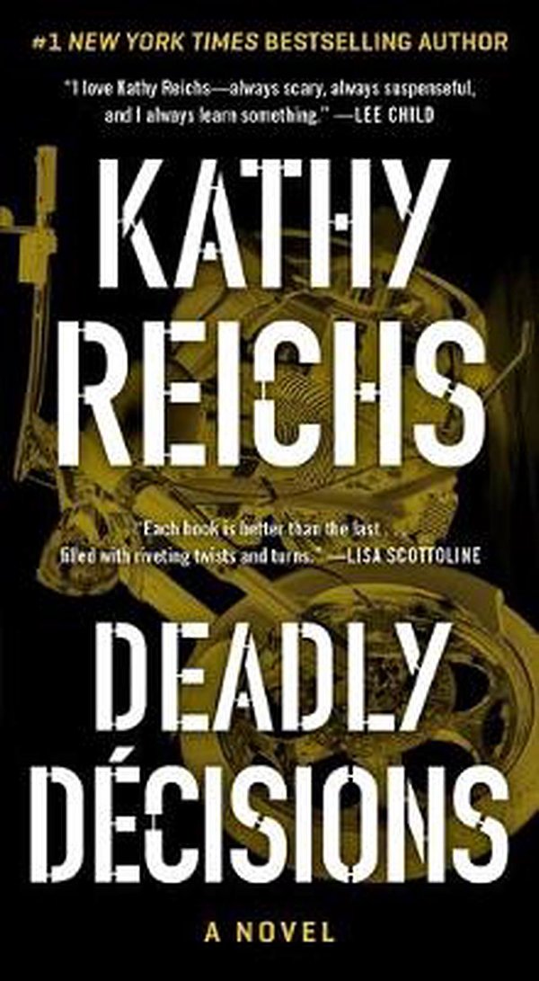 Cover Art for 9781982149024, Deadly Decisions by Kathy Reichs