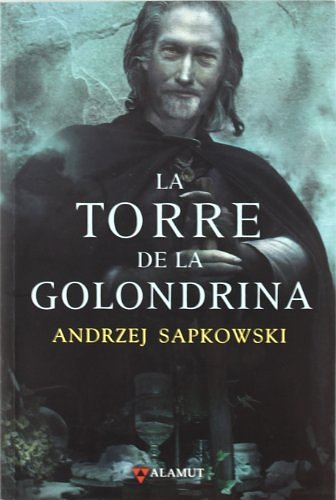 Cover Art for 9788498890167, La torre de la golondrina by Andrzej Sapkowski