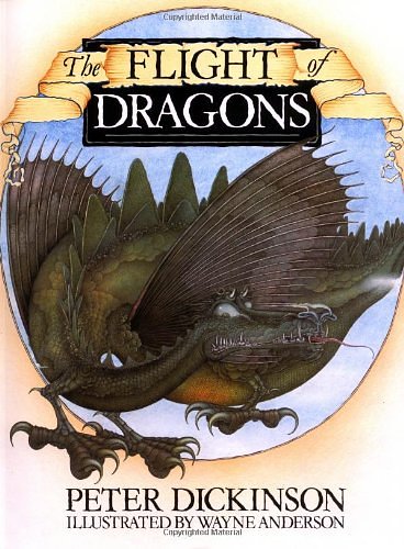 Cover Art for 9781850284116, The Flight of Dragons by Peter Dickinson