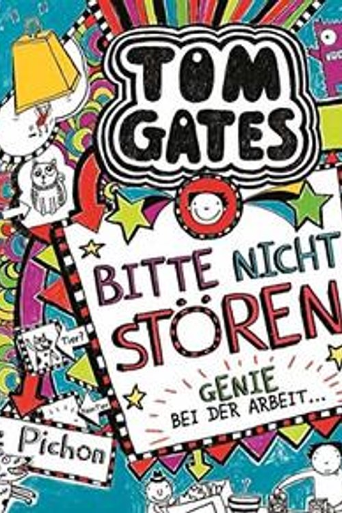 Cover Art for 9783731312154, Tom Gates. Bitte nicht stören, Genie bei der Arbeit by Liz Pichon