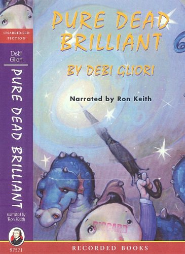 Cover Art for 9781402565298, Pure Dead Brilliant by Debi Gliori