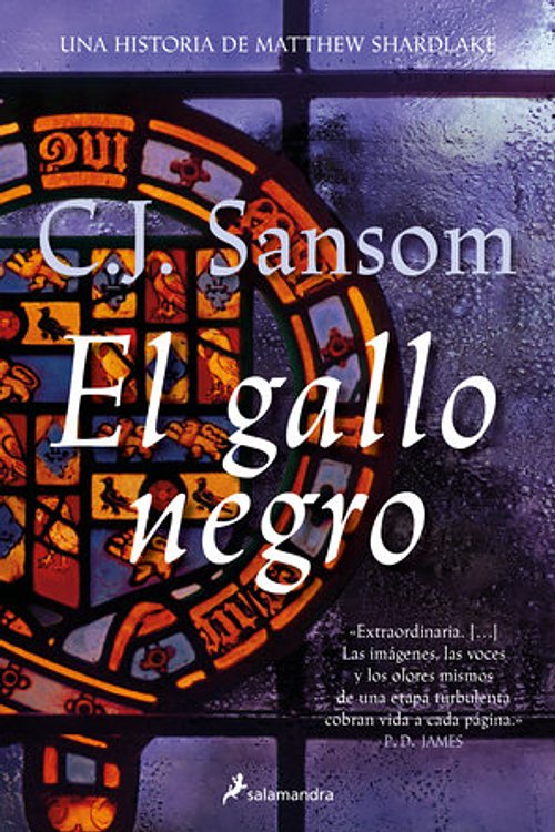 Cover Art for 9788419851680, El gallo negro: La novela en la que está basada la serie de Disney+ by Sansom, C. J.