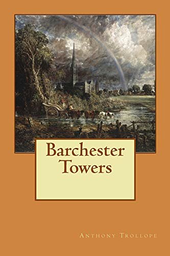 Cover Art for 9781547191093, Barchester Towers by Anthony Trollope