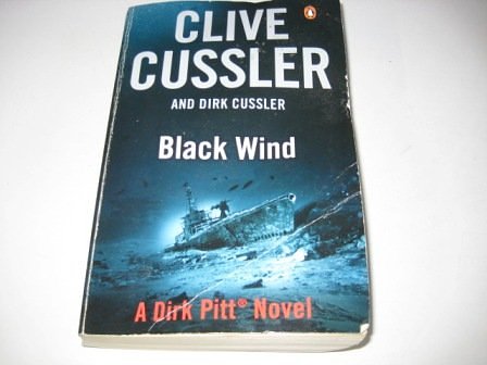 Cover Art for 9780718159566, Black Wind by Clive Cussler, Dirk Cussler