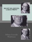 Cover Art for 9781724202116, Right Ho, Jeeves: Large Print by Pelham Grenville Wodehouse