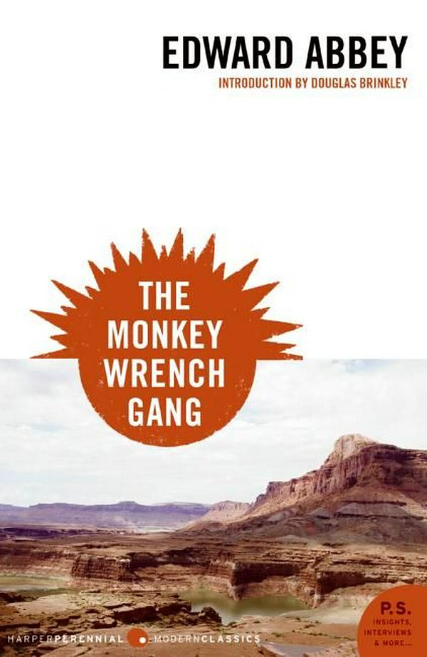 Cover Art for 9780061129766, The Monkey Wrench Gang by Edward Abbey