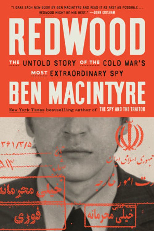 Cover Art for 9780593728123, Redwood: The Untold Story of the Cold War's Most Extraordinary Spy by Macintyre, Ben