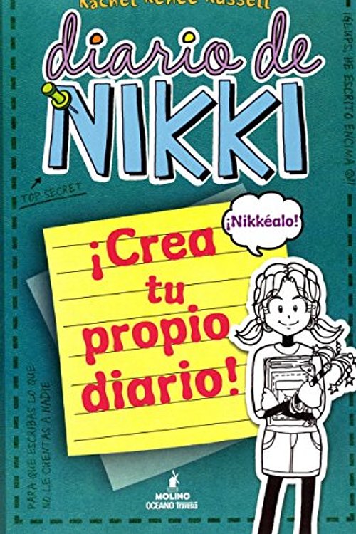 Cover Art for 9786077350101, DIARIO DE NIKKI. CREA TU PROPIO (OCEANO) by Rachel Renée Russell