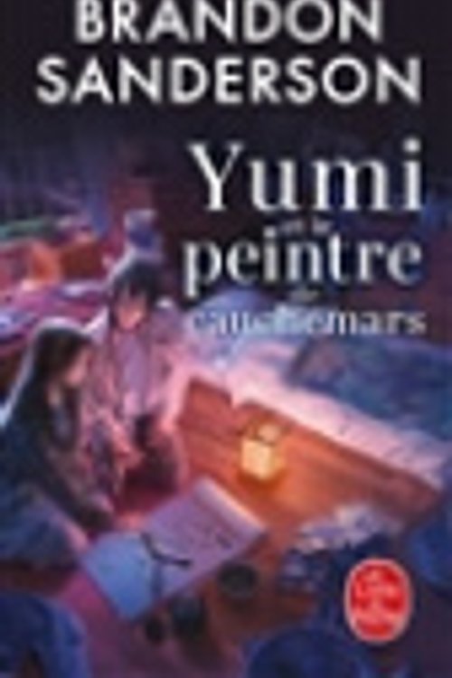 Cover Art for 9782253255215, Yumi et le peintre de cauchemars by Brandon Sanderson