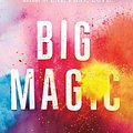 Cover Art for 9781408866740, Big Magic by Elizabeth Gilbert